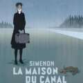 LA MAISON DU CANAL (Bocquet et Edith, d’après Simenon)