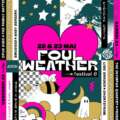 Sixième édition du FESTIVAL FOUL WEATHER les 22 et 23 mai prochains