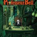 PROFESSEUR BELL 6. Les enfants perdus (Sfar/Le Roux et Brizard)
