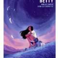 BETTY (Cornette et Causse, d’après McDaniel)