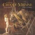 LE DERNIER CROQUE-MITAINE (Desarthe/Guarnido/Desarthe)
